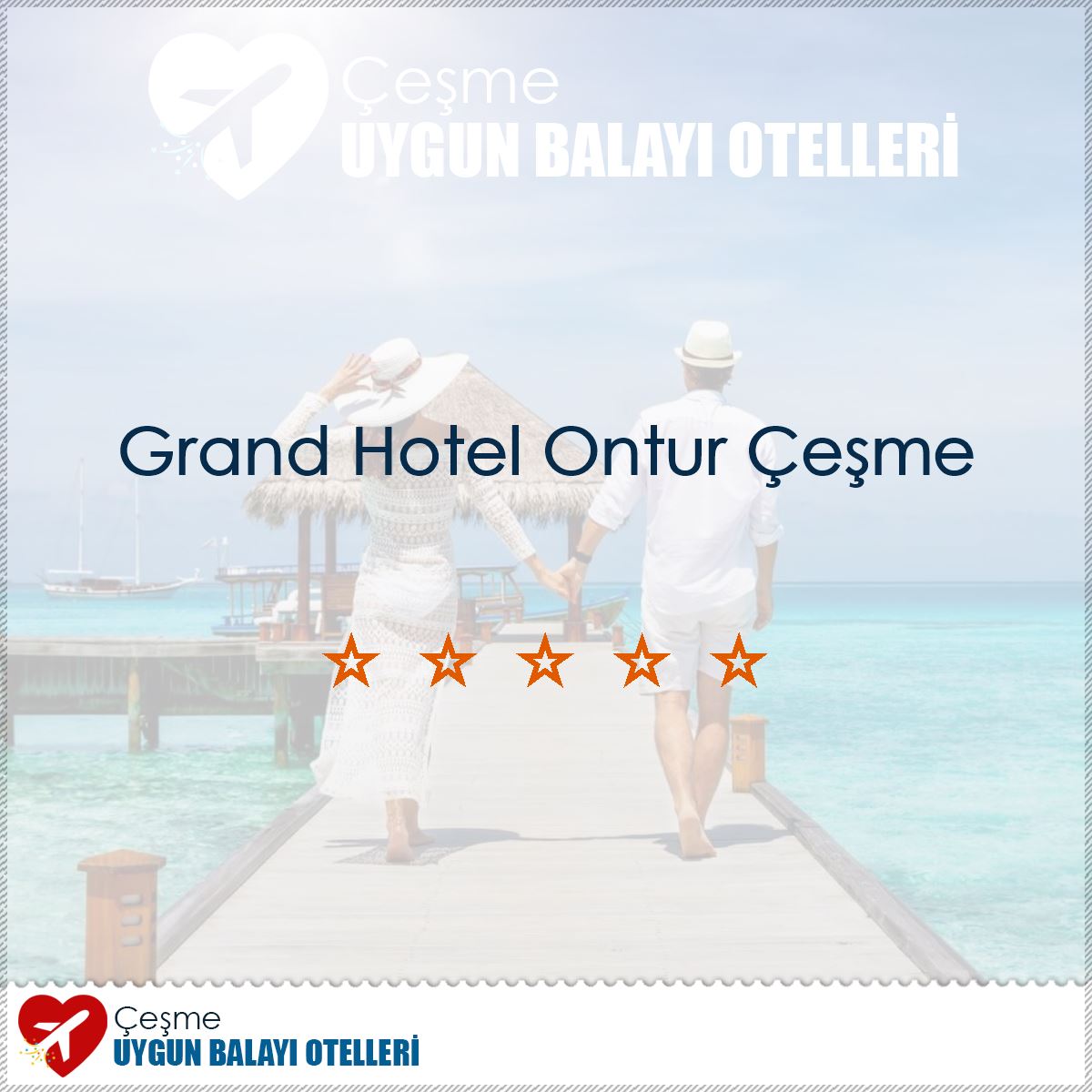 Grand Hotel Ontur Çeşme : Kapak Görseli